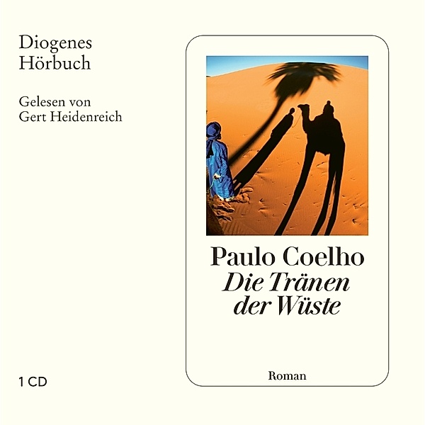 Die Tränen der Wüste,1 Audio-CD, Paulo Coelho