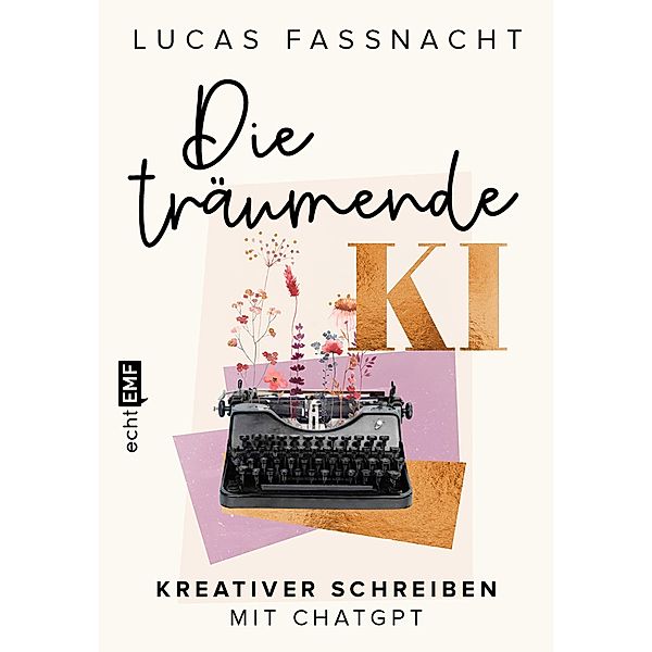 Die träumende KI, Lucas Fassnacht