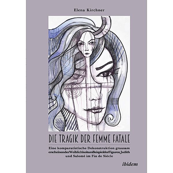 Die Tragik der Femme Fatale, Elena Kirchner