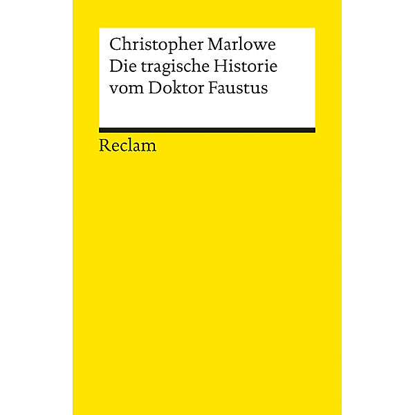 Die tragische Historie vom Doktor Faustus, Christopher Marlowe