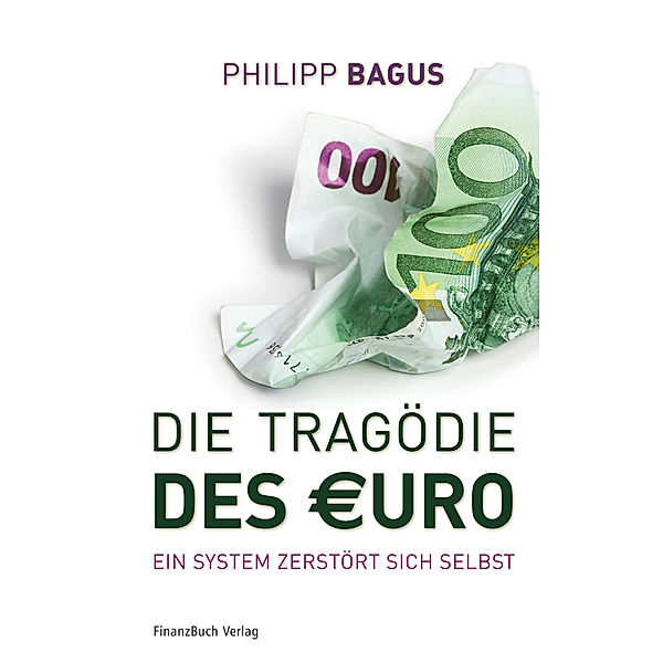 Die Tragödie des Euro, Philipp Bagus