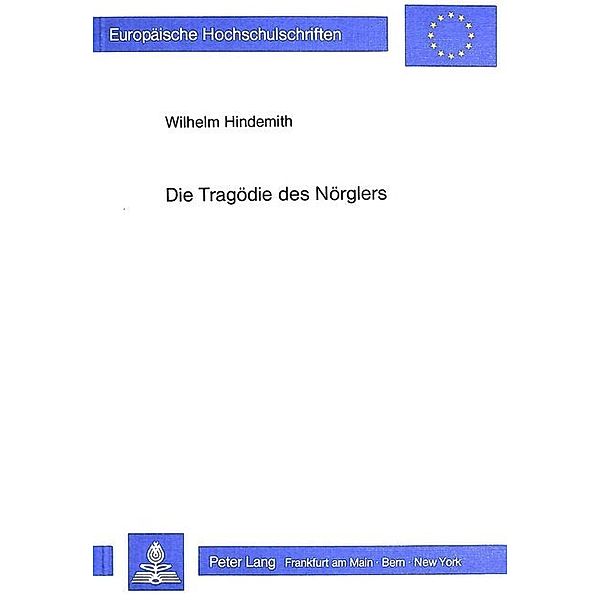 Die Tragödie des Nörglers, Wilhelm Hindemith