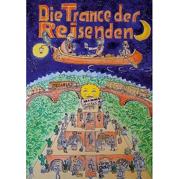 Die Trance der Reisenden (Tischaufsteller DIN A5 hoch), Michael Weiler