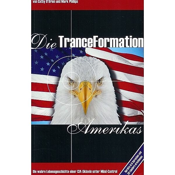 Die TranceFormation Amerikas, Cathy O'Brien, Mark Phillips