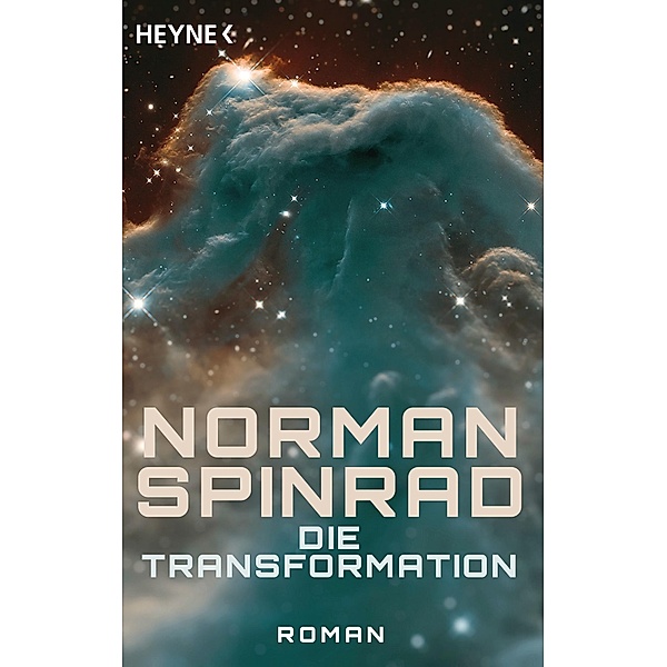 Die Transformation, Norman Spinrad