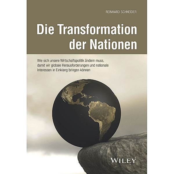 Die Transformation der Nationen, Reinhard Schneider