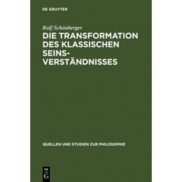 Die Transformation des klassischen Seinsverständnisses, Rolf Schönberger