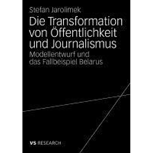 Die Transformation von Öffentlichkeit und Journalismus, Stefan Jarolimek