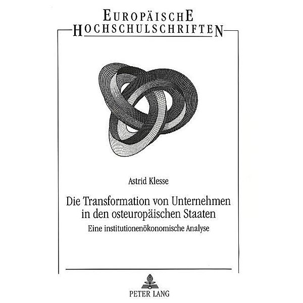 Die Transformation von Unternehmen in den osteuropäischen Staaten, Astrid Klesse, Universität Münster