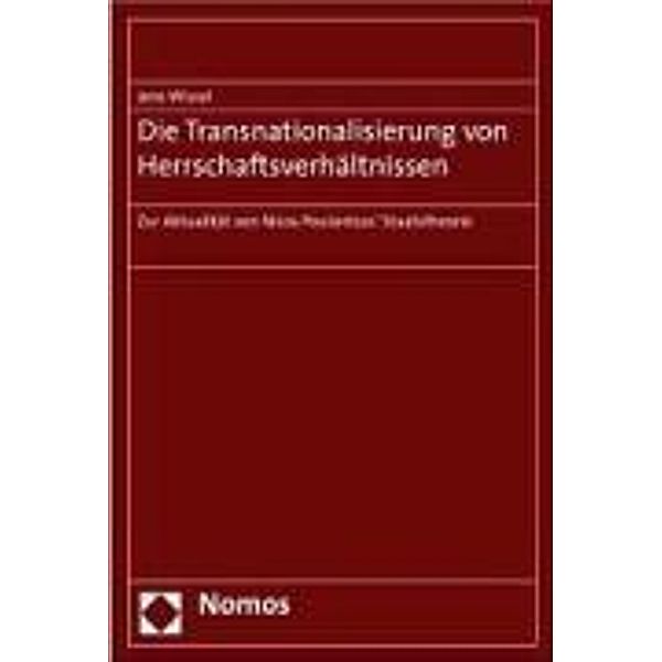 Die Transnationalisierung von Herrschaftsverhältnissen, Jens Wissel