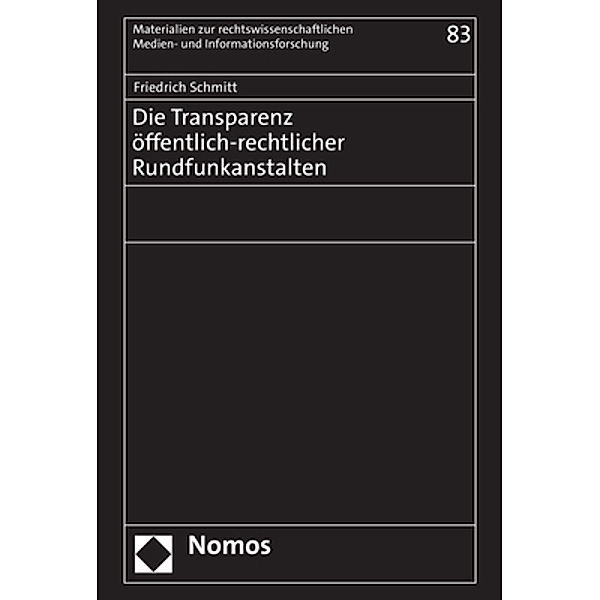 Die Transparenz öffentlich-rechtlicher Rundfunkanstalten, Friedrich Schmitt