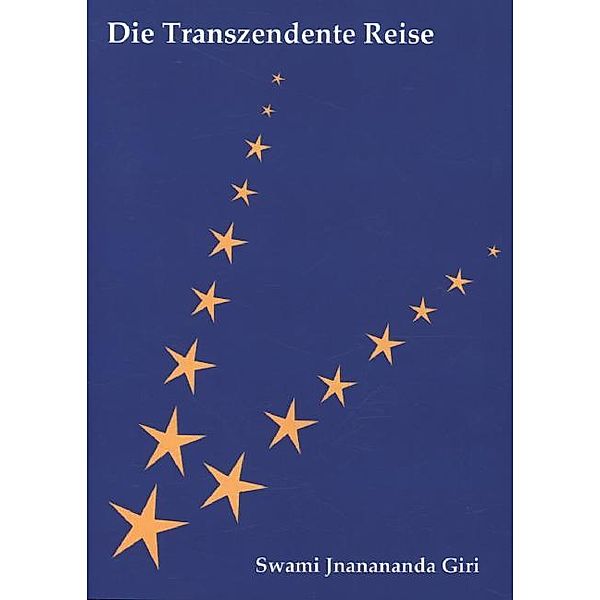 Die transzendente Reise, Swami Jnanananda Giri