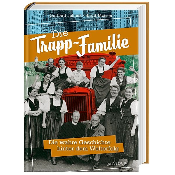 Die Trapp-Familie, Gerhard Jelinek, Birgit Mosser