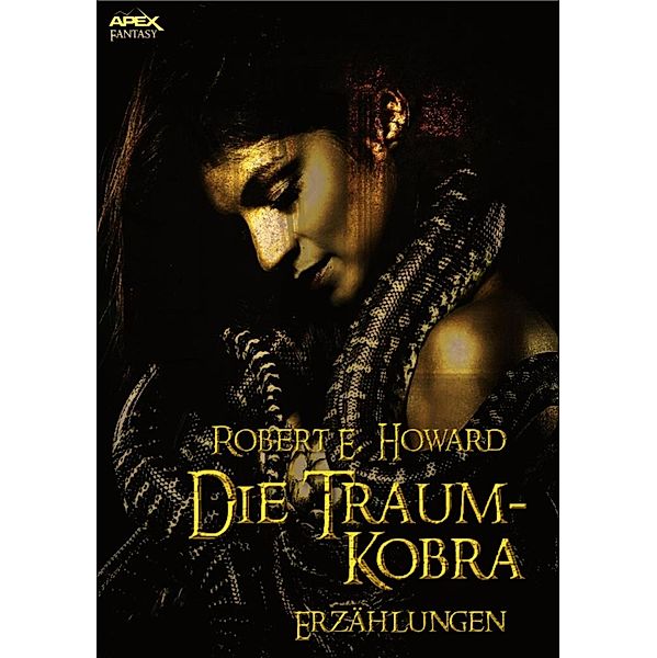 DIE TRAUM-KOBRA, Robert E. Howard