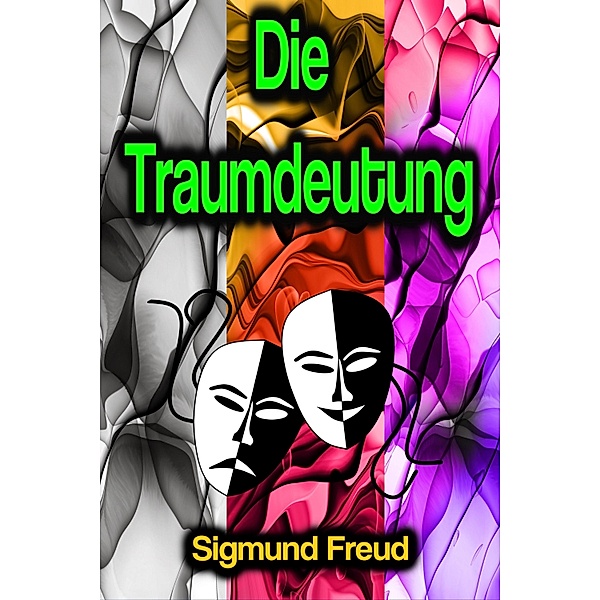 Die Traumdeutung, Sigmund Freud