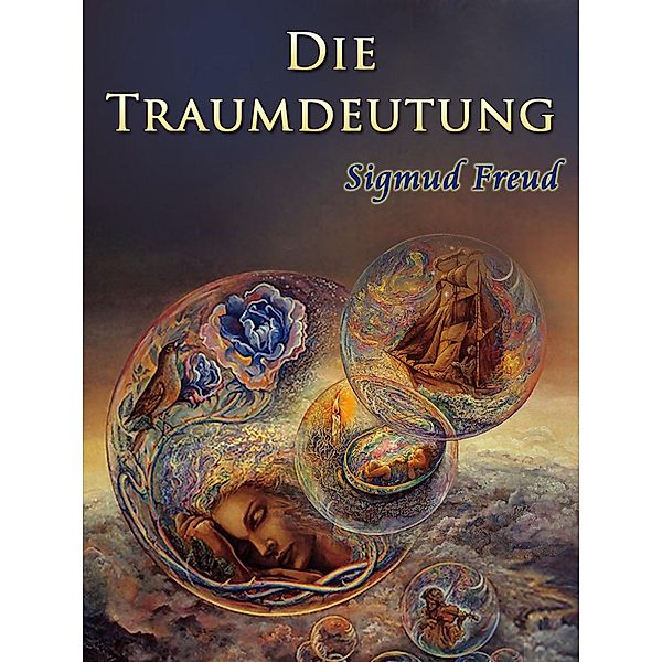 Die Traumdeutung, Sigmund Freud