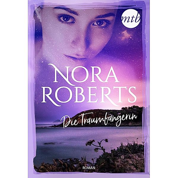 Die Traumfängerin, Nora Roberts