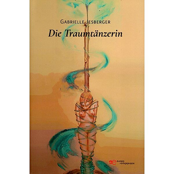 Die Traumtänzerin, Gabrielle Jesberger-Günther