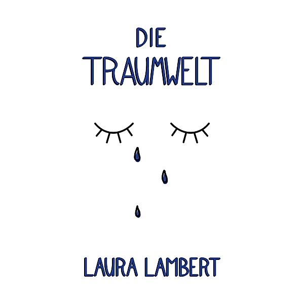Die Traumwelt, Laura Lambert