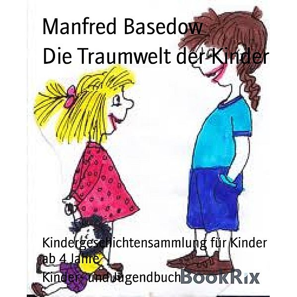 Die Traumwelt der Kinder, Manfred Basedow