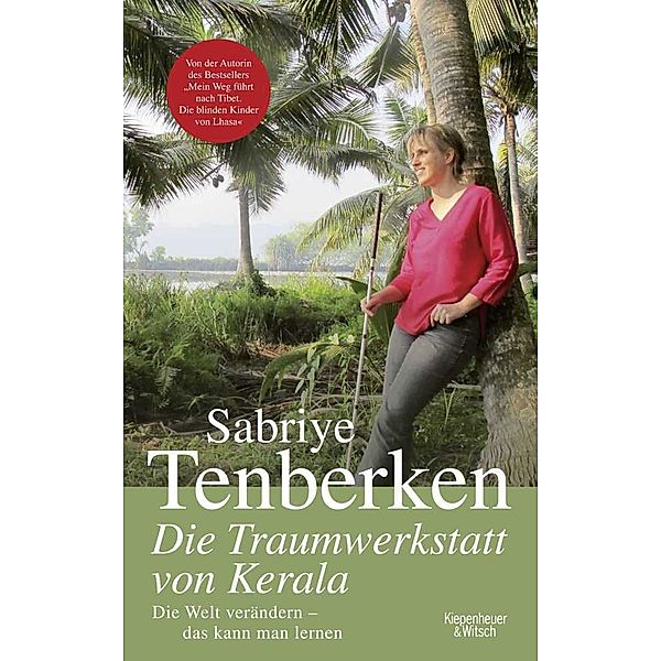 Die Traumwerkstatt von Kerala, Sabriye Tenberken