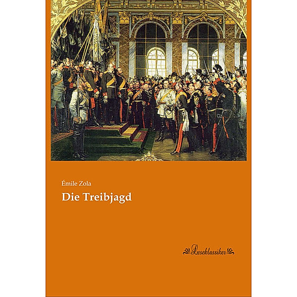 Die Treibjagd, Émile Zola