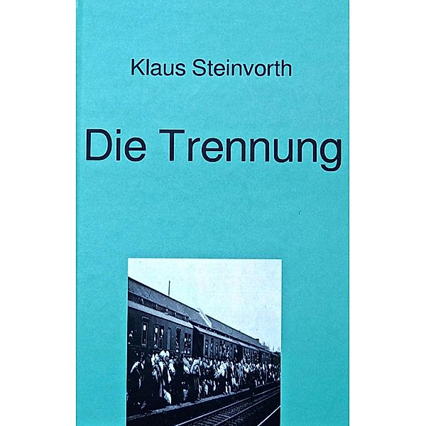 Die Trennung, Klaus Steinvorth