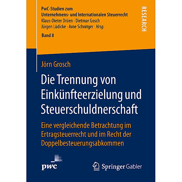 Die Trennung von Einkünfteerzielung und Steuerschuldnerschaft, Jörn Grosch