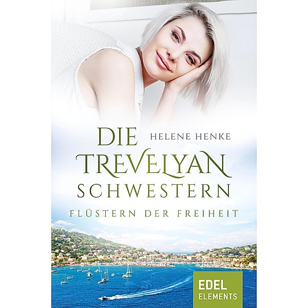 Die Trevelyan-Schwestern: Flüstern der Freiheit, Helene Henke