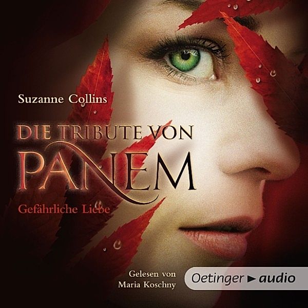 Die Tribute von Panem - 2 - Gefährliche Liebe, Suzanne Collins