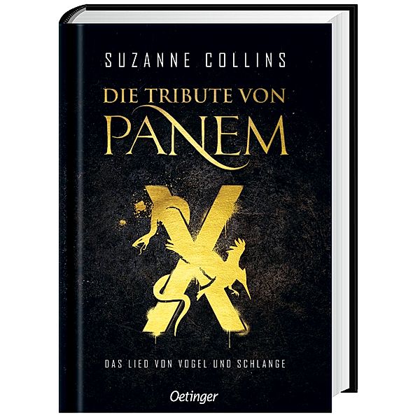 Die Tribute von Panem X: Das Lied von Vogel und Schlange / Die Tribute von Panem Bd.4, Suzanne Collins