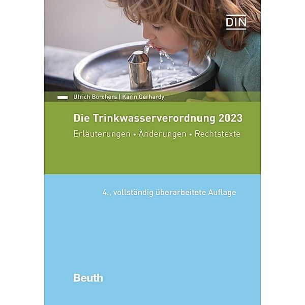 Die Trinkwasserverordnung 2023, Ulrich Borchers, Karin Gerhardy