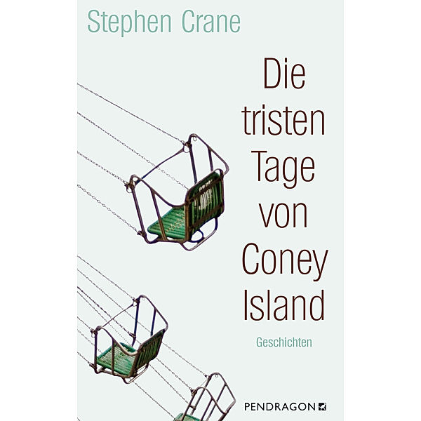 Die tristen Tage von Coney Island, Stephen Crane