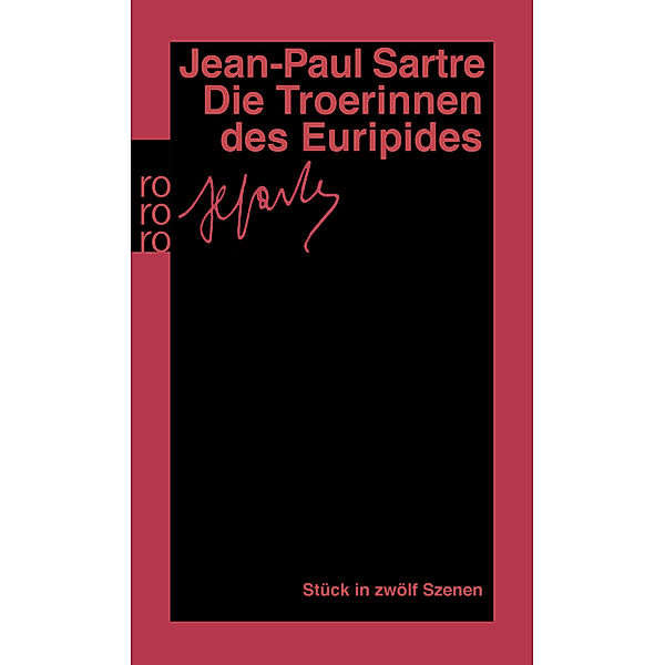 Die Troerinnen des Euripides, Jean-Paul Sartre