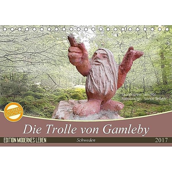 Die Trolle von Gamleby - Schweden - Skulpturen von Jan Pol (Tischkalender 2017 DIN A5 quer), Sonja Teßen, Skulturen: Jan Pol