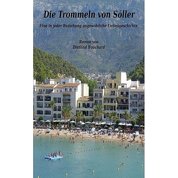 Die Trommeln von Sóller, Dietlind Bouchard