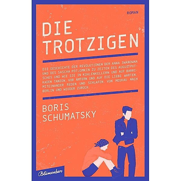 Die Trotzigen, Boris Schumatsky