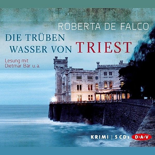 Die trüben Wasser von Triest, Roberta de Falco