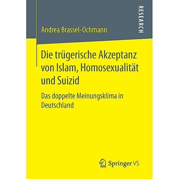 Die trügerische Akzeptanz von Islam, Homosexualität und Suizid, Andrea Brassel-Ochmann