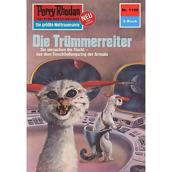 Die Trümmerreiter (Heftroman) / Perry Rhodan-Zyklus Die endlose Armada Bd.1106, Kurt Mahr