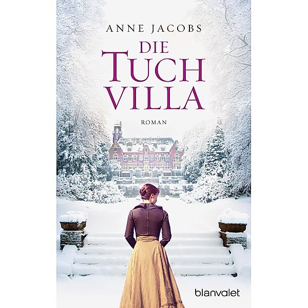 Die Tuchvilla / Tuchvilla Bd.1, Anne Jacobs