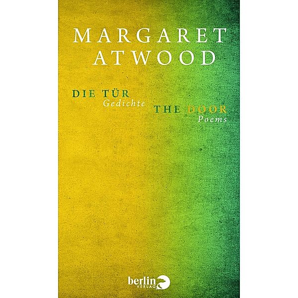 Die Tür, Margaret Atwood