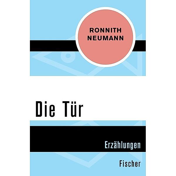 Die Tür, Ronnith Neumann