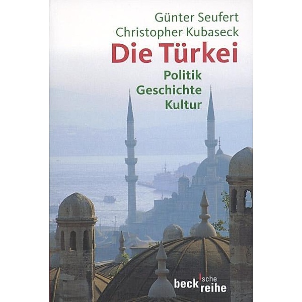 Die Türkei, Günter Seufert, Christopher Kubaseck