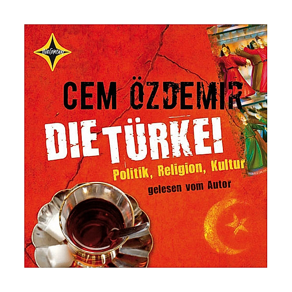 Die Türkei, 2 Audio-CDs, Cem Özdemir