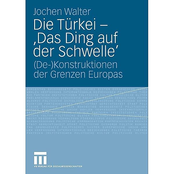 Die Türkei - 'Das Ding auf der Schwelle', Jochen Walter