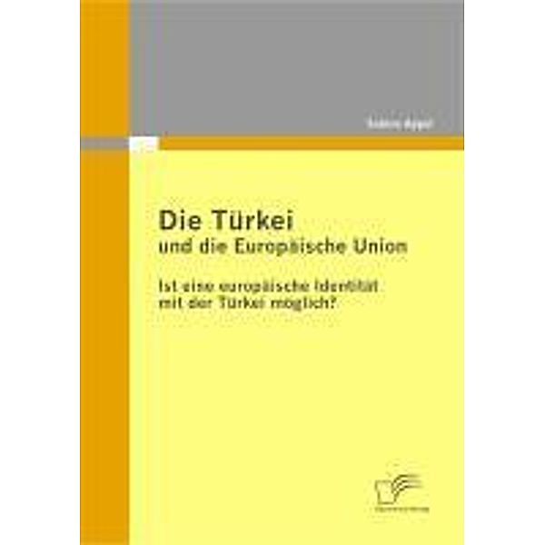 Die Türkei und die Europäische Union, Sabine Appel