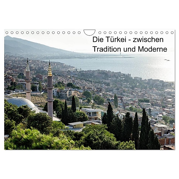 Die Türkei - zwischen Tradition und Moderne (Wandkalender 2024 DIN A4 quer), CALVENDO Monatskalender, Hagen Hellwig
