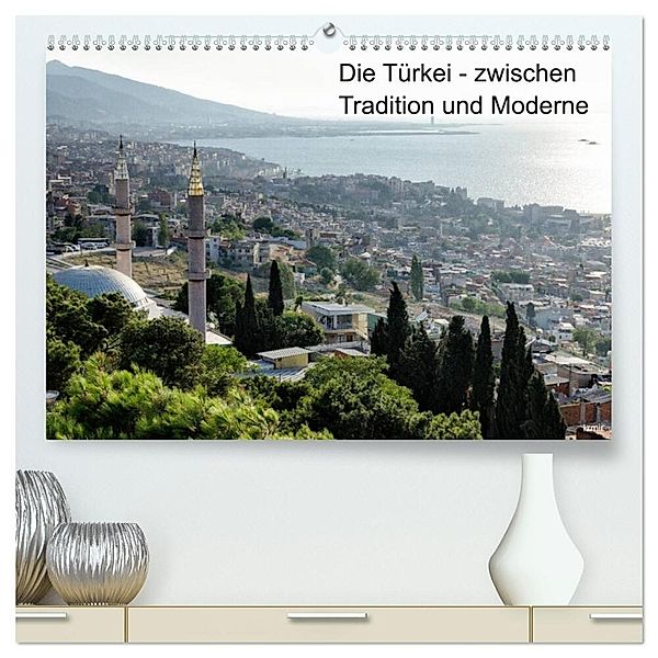 Die Türkei - zwischen Tradition und Moderne (hochwertiger Premium Wandkalender 2024 DIN A2 quer), Kunstdruck in Hochglanz, Hagen Hellwig