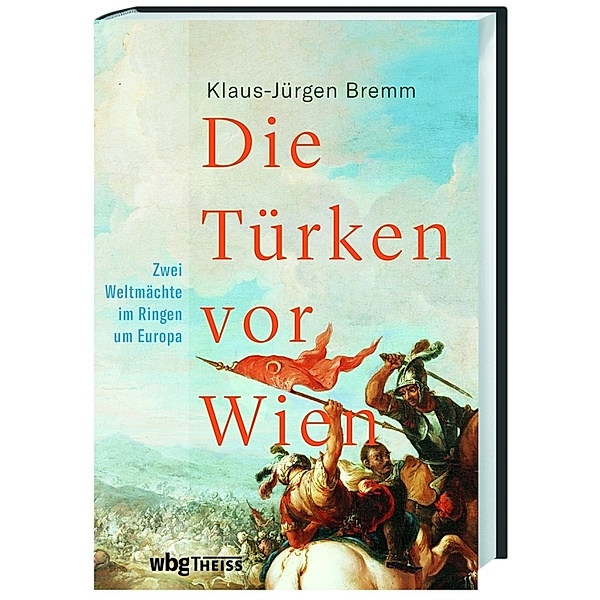 Die Türken vor Wien, Klaus-Jürgen Bremm